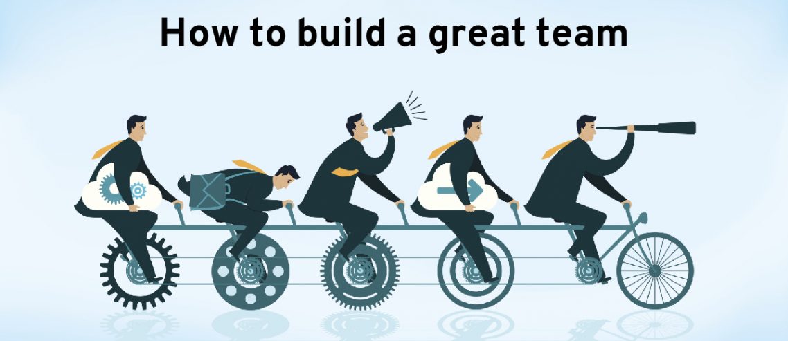how to build a great team-01