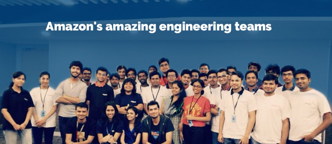 Amazon's amazing engineering teams